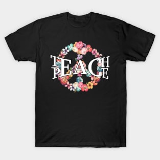 Hippie Teach Peace T-Shirt